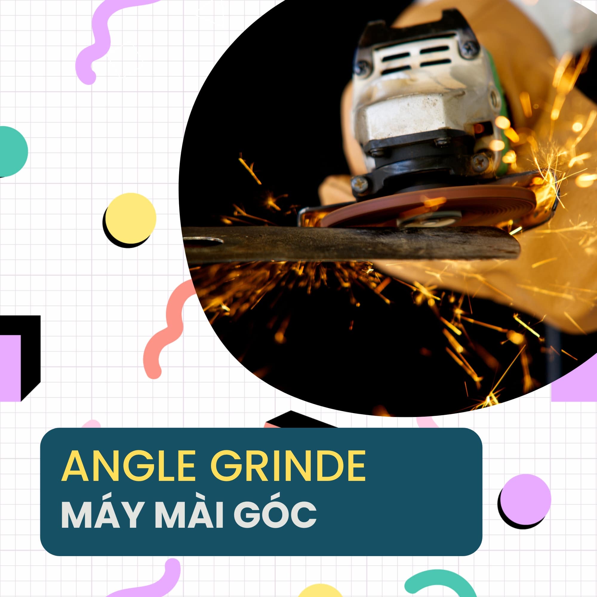 angle grinde may mai goc