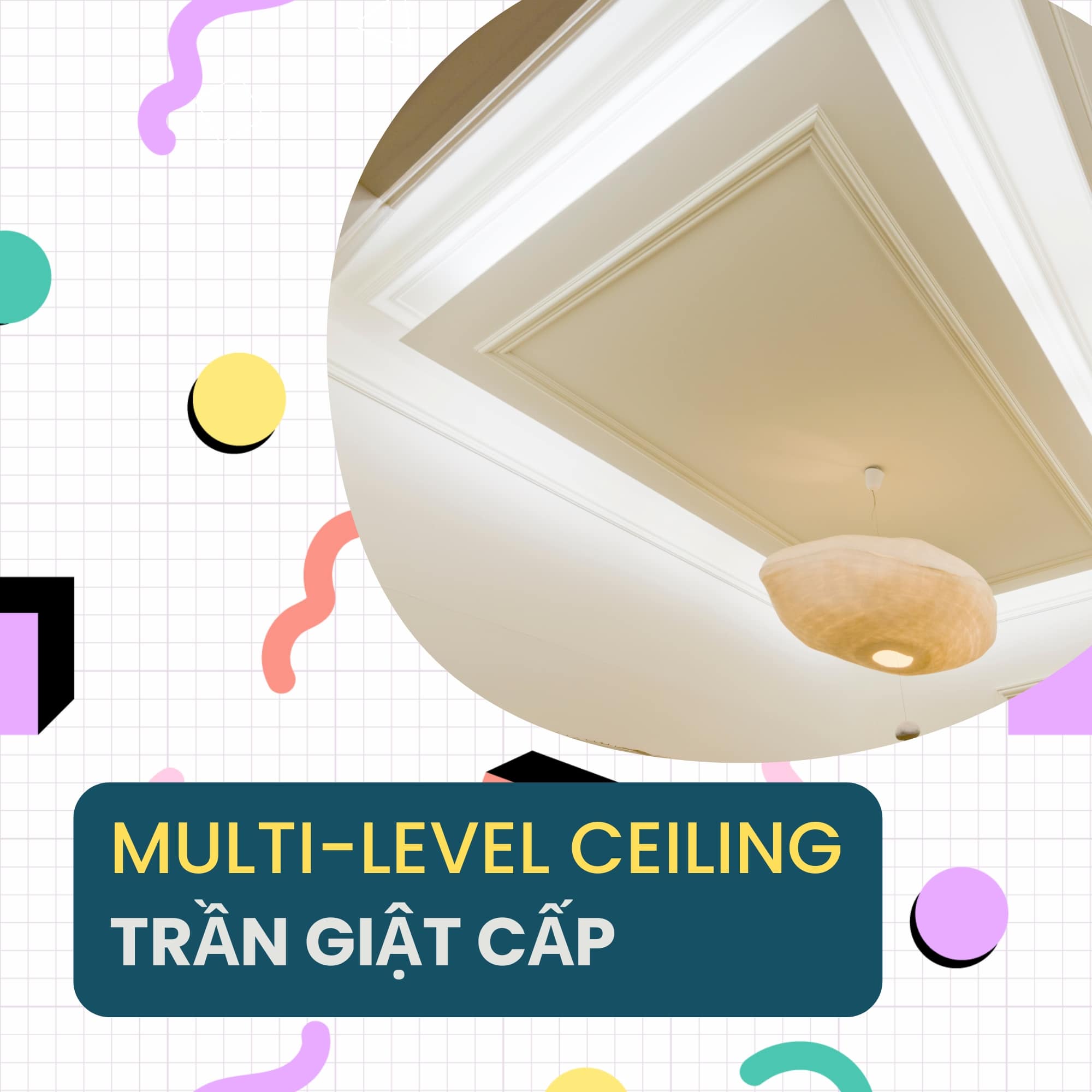multi level ceiling tran giat cap