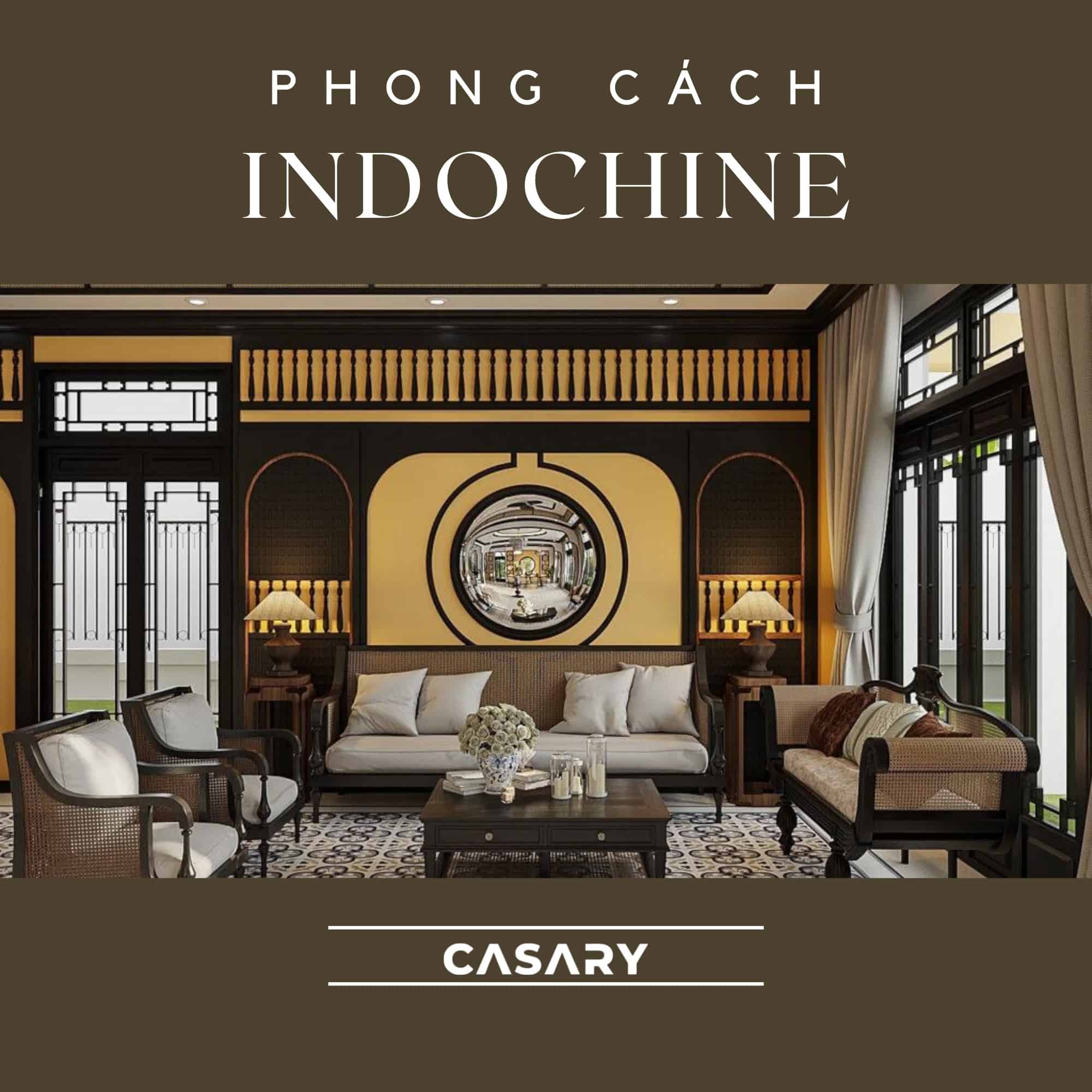Phong cách nội thất Indochine (phong cách Đông Dương) 4 phong cach noi that indochine 4
