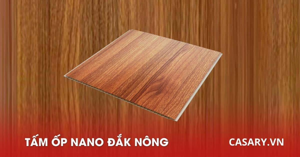 Tìm Đại lý, NPP Tấm Ốp Nano Đắk Nông hàng tự sản xuất 1 Tấm ốp Nano PVC Đắk Nông