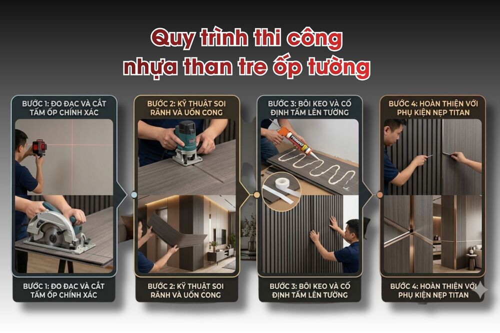 Các bước thi công nhựa than tre ốp tường chuẩn kỹ thuật