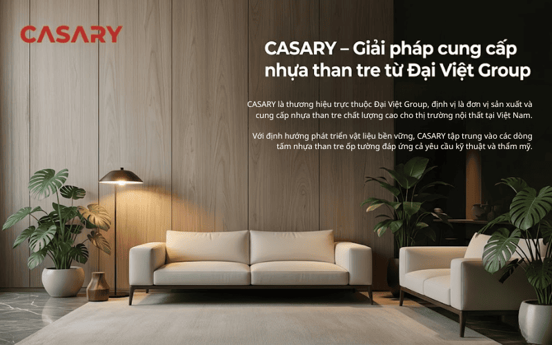 Nhựa than tre là gì? Giải pháp ứng dụng nhựa than tre trong không gian nội thất? 9 CASARY – Giải pháp cung cấp nhựa than tre