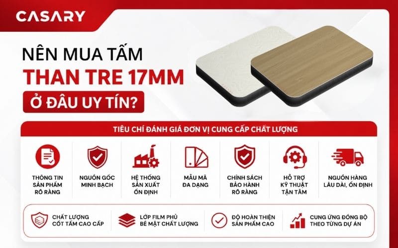 Tiêu chí đánh giá đơn vị cung cấp tấm than tre 17mm chất lượng